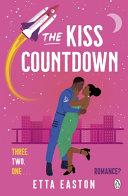 The Kiss Countdown                                                                                                                                    <br><span class="capt-avtor"> By:Easton, Etta                                      </span><br><span class="capt-pari"> Eur:12,99 Мкд:799</span>